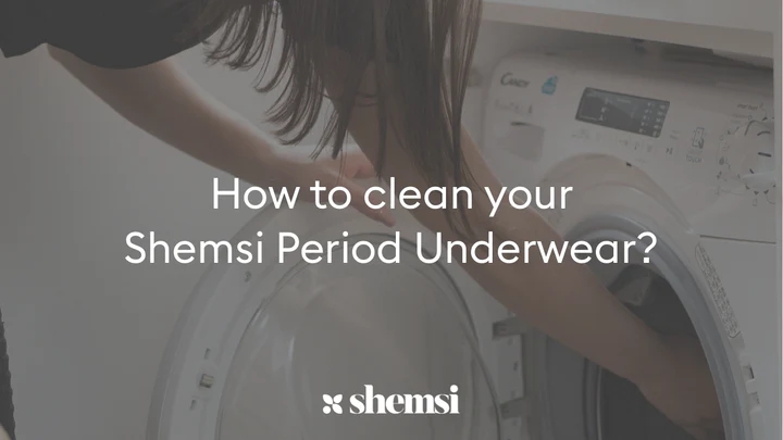 How to clean your Shemsi period underwear?